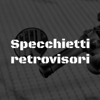 Specchietti retrovisori